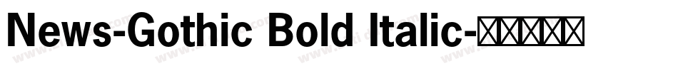 News-Gothic Bold Italic字体转换